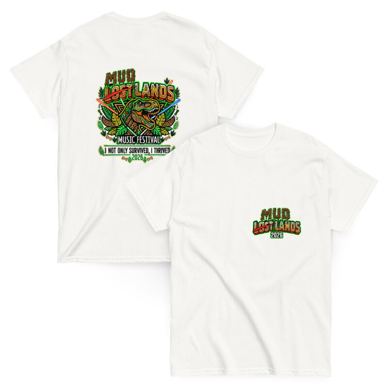Mud Lands 2026 — "I Not Only Survived, I Thrived" Tee (Light artwork)